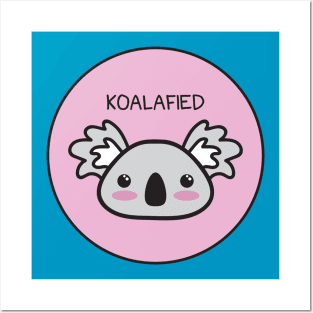 Koalafied Posters and Art